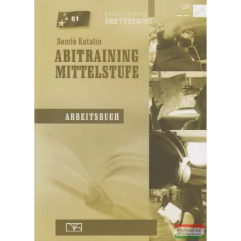Somló Katalin - Abitraining Mittelstufe Arbeitsbuch