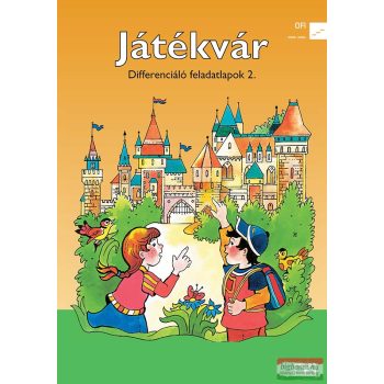 Játékvár. Differenciáló feladatlapok 2.