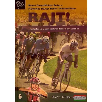 Rajt! 6. - Munkafüzet a nem szakrendszerű oktatáshoz