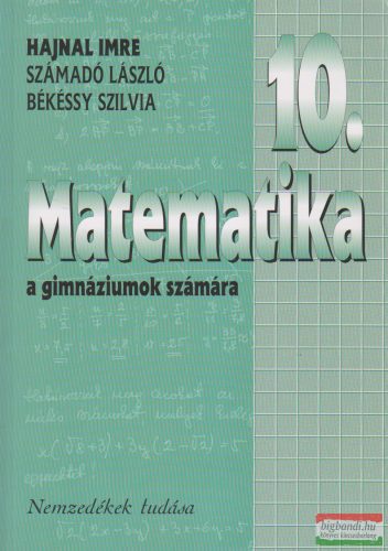 Matematika 10. - a gimnáziumok számára