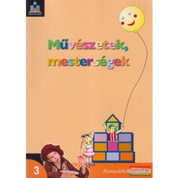 Művészetek, mesterségek 3. osztály