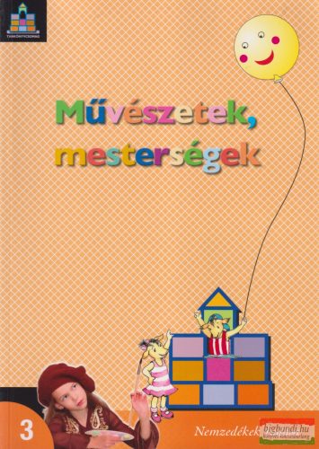 Művészetek, mesterségek 3. osztály