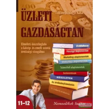   Tajtiné Szilágyi Kata - Üzleti gazdaságtan 11-12. - NT-58347