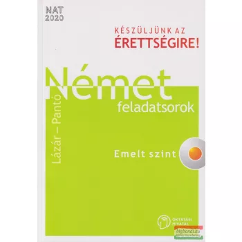   Német feladatsorok - Emelt szint - CD-melléklettel - NT-56471/NAT