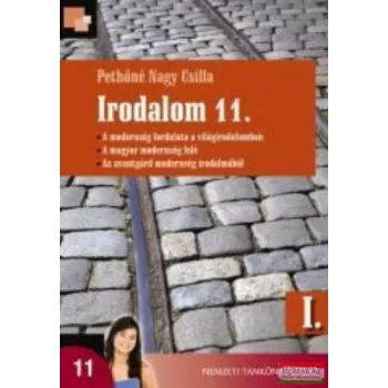 Pethőné Nagy Csilla - Irodalom 11. I. kötet - NT-16320/I