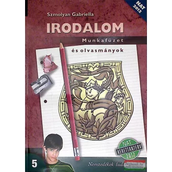Irodalom 5. Munkafüzet és olvasmányok - NT-11516/M