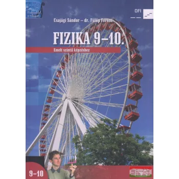 Fizika 9-10. Emelt szintű képzéshez