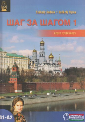 Sag za sagom 1. - Orosz nyelvkönyv kezdőknek - NT-56365/NAT 