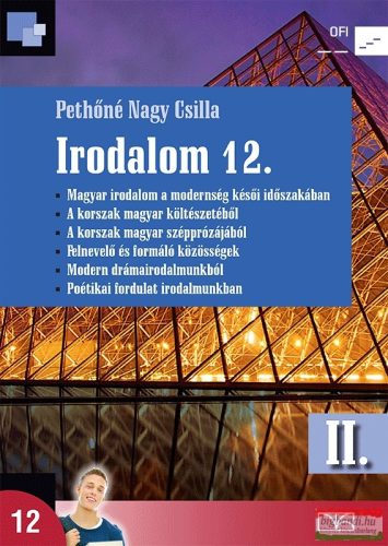 Pethőné Nagy Csilla - Irodalom 12. II. kötet