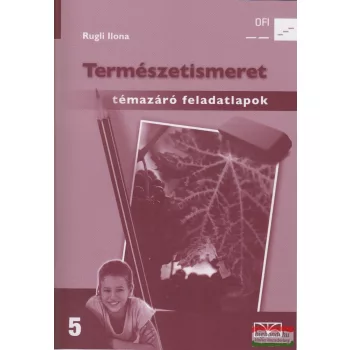 Rugli Ilona - Természetismeret 5. témazáró feladatlapok