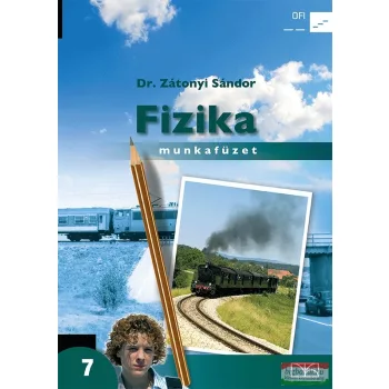 Fizika 7. Munkafüzet