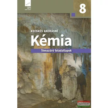   Kémia 8 - Témazáró feladatlapok a 8. évfolyam számára NT-11877/F
