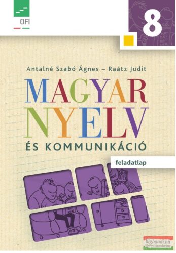 Magyar nyelv és kommunikáció. Feladatlap a 8. évfolyam számára