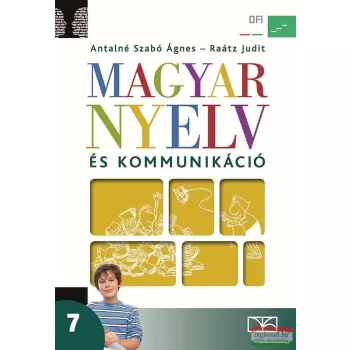   Magyar nyelv és kommunikáció. Tankönyv a 7. évfolyam számára