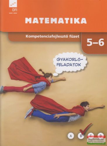 Kompetenciafejlesztő füzet - Matematika 5-6. évfolyam
