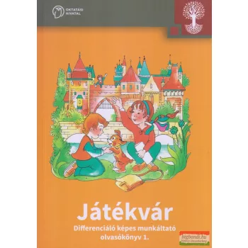   Hargitai Katalin - Játékvár 1. - Differenciáló képes munkáltató olvasókönyv - NT-98538/D/1
