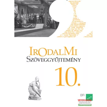 Irodalmi szöveggyüjtemény 10.