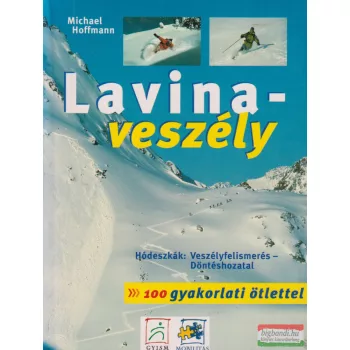 Michael Hoffmann - Lavinaveszély