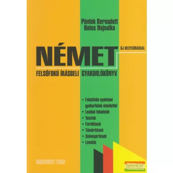   Péntek Bernadett, Hatos Hajnal - Német felsőfokú írásbeli gyakorlókönyv