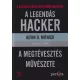 Kevin D. Mitnick - A legendás hacker - A megtévesztés művészete