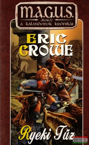 Eric Crowe - Ryeki Tűz