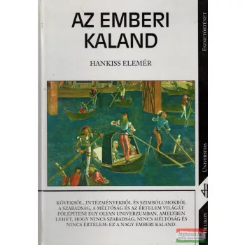 Hankiss Elemér - Az emberi kaland