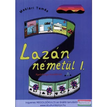   Maklári Tamás - Lazán németül I. - Nyelvkönyv kezdőknek