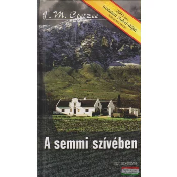 J. M. Coetzee - A semmi szívében