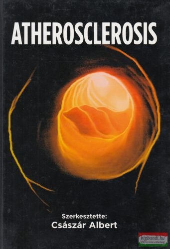 Császár Albert szerk. - Atherosclerosis