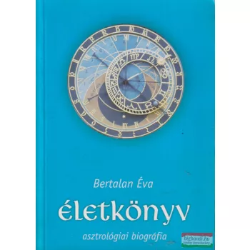 Bertalan Éva - Életkönyv - asztrológiai biográfia