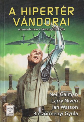 A hipertér vándorai - science-fiction & fantasy antológia