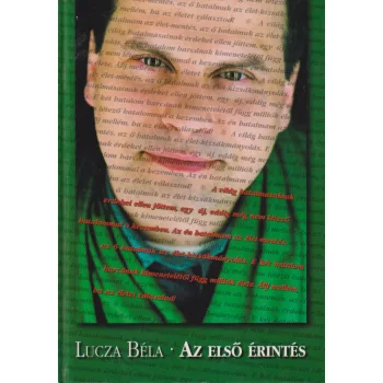 Lucza Béla - Az első érintés