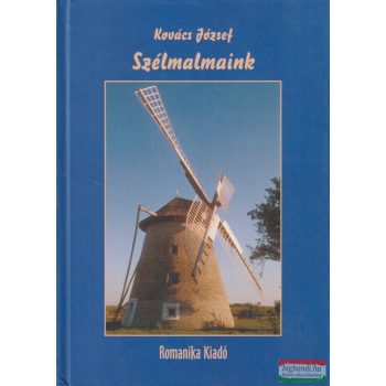 Kovács József - Szélmalmaink