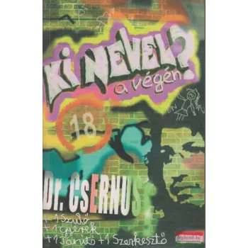 Dr. Csernus Imre - Ki nevel a végén?