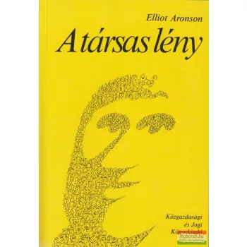 Elliot Aronson - A társas lény