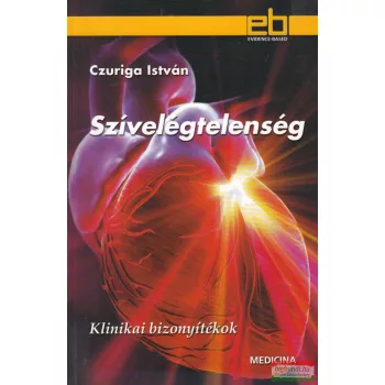 Dr. Czuriga István - Szívelégtelenség