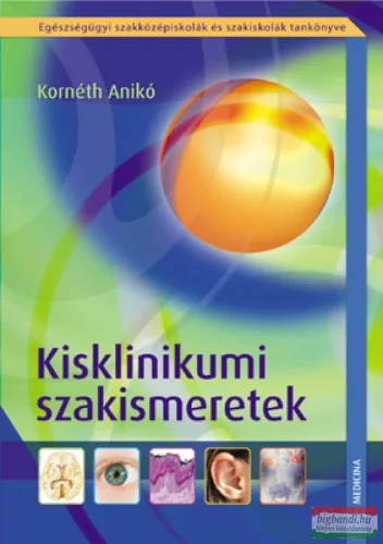 Kornéth Anikó - Kisklinikumi szakismeretek (szépséghibás)