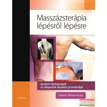   Charlotte Michael Versagi - Masszázsterápia lépésről lépésre 