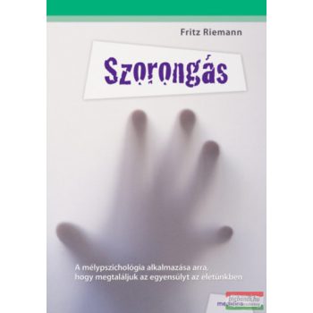 Fritz Riemann - Szorongás