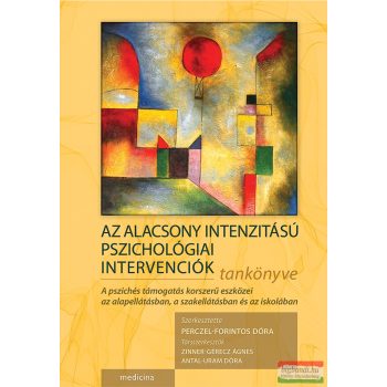   Perczel-Forintos Dóra szerk. - Az alacsony intenzitású pszichológiai intervenciók tankönyve 