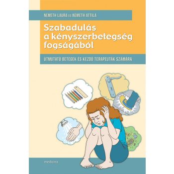   Németh Laura, Németh Attila - Szabadulás a kényszerbetegség fogságából