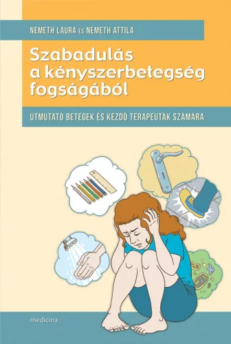 Németh Laura, Németh Attila - Szabadulás a kényszerbetegség fogságából