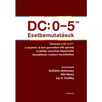 DC: 0-5TM Esetbemutatások