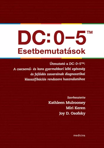 DC: 0-5TM Esetbemutatások