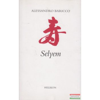 Alessandro Baricco - Selyem