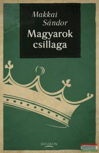 Makkai Sándor - Magyarok csillaga