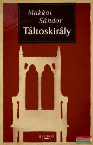 Makkai Sándor - Táltoskirály