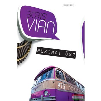 Boris Vian - Pekingi ősz