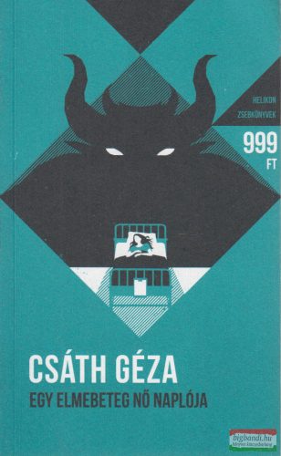Csáth Géza - Egy elmebeteg nő naplója