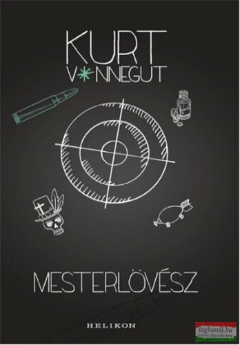 Kurt Vonnegut - Mesterlövész